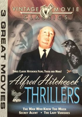 The Man Who Knew Too Much - A Hitchcock Thriller Featuring a Family Caught in an International Conspiracy!