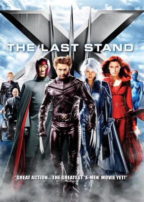 X-Men: The Last Stand – Phim Siêu Anh Hùng Tàn Cảnh Và Trận Chiến Vĩnh Viễn Cho Bộ Phận X!